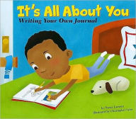 Title: It's All About You: Writing Your Own Journal, Author: Nancy Loewen