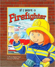 If I Were a Firefighter