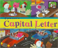 Title: If You Were a Capital Letter, Author: Trisha Speed Shaskan