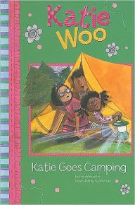 Title: Katie Goes Camping (Katie Woo Series), Author: Fran Manushkin