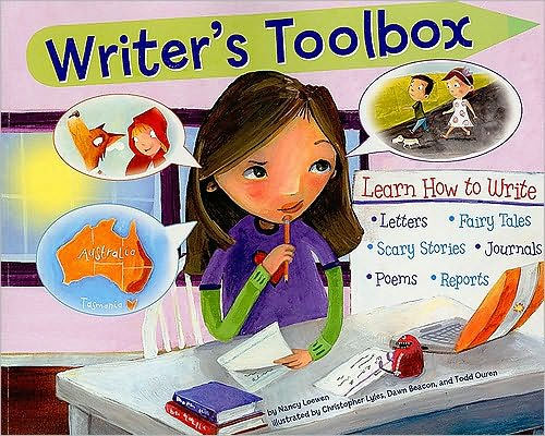 Writer's Toolbox: Learn How to Write Letters, Fairy Tales, Scary Stories, Journals, Poems, and Reports