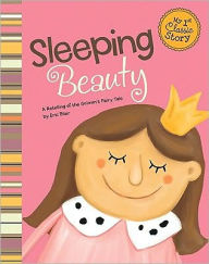 Title: Sleeping Beauty: A Retelling of the Grimm's Fairy Tale, Author: Eric Blair