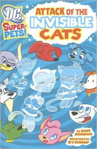 Attack of the Invisible Cats (DC Super-Pets Series)