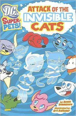 Attack of the Invisible Cats (DC Super-Pets Series)