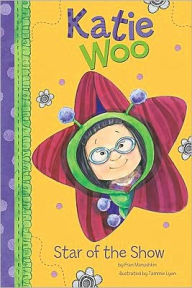 Title: Star of the Show (Katie Woo Series), Author: Fran Manushkin