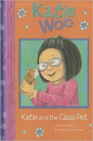 Title: Katie and the Class Pet (Katie Woo Series), Author: Fran Manushkin