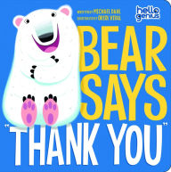 Title: Bear Says ''Thank You'', Author: Michael Dahl