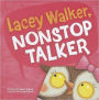 Lacey Walker, Nonstop Talker (Little Boost Series)