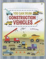 You Can Draw Construction Vehicles
