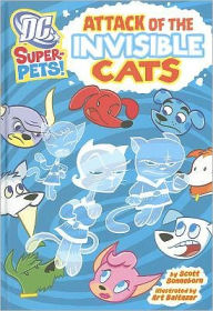 Attack of the Invisible Cats (DC Super-Pets Series)