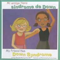 Title: Mi amiga tiene síndrome de Down/My Friend Has Down Syndrome, Author: Amanda Doering Tourville