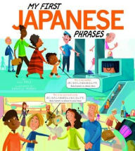 Title: My First Japanese Phrases, Author: Jill Kalz