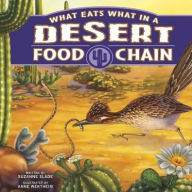 Title: What Eats What in a Desert Food Chain, Author: Suzanne Slade