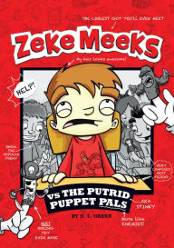Title: Zeke Meeks vs the Putrid Puppet Pals, Author: D. L. Green
