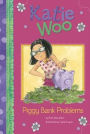 Piggy Bank Problems (Katie Woo Series)