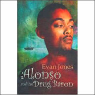 Title: Alonso and the Drug Baron, Author: Evan Jones