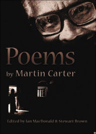 Title: Poems by Martin Carter, Author: Martin Carter