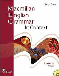 Title: MacMillan English Grammar in Context. Essential, Author: Simon Clarke