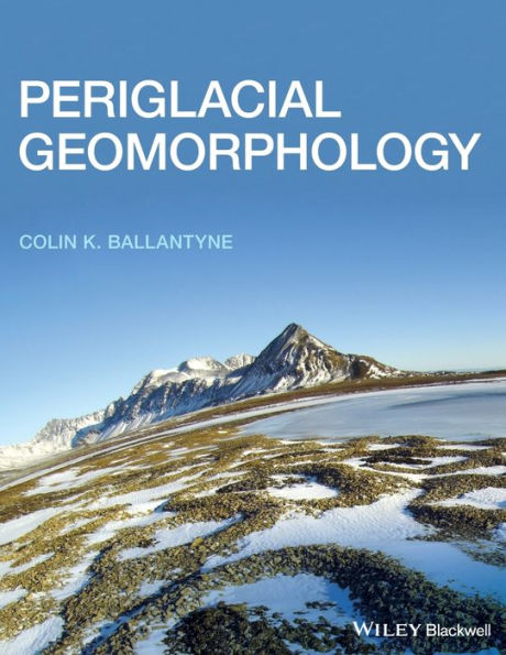 Periglacial Geomorphology / Edition 1
