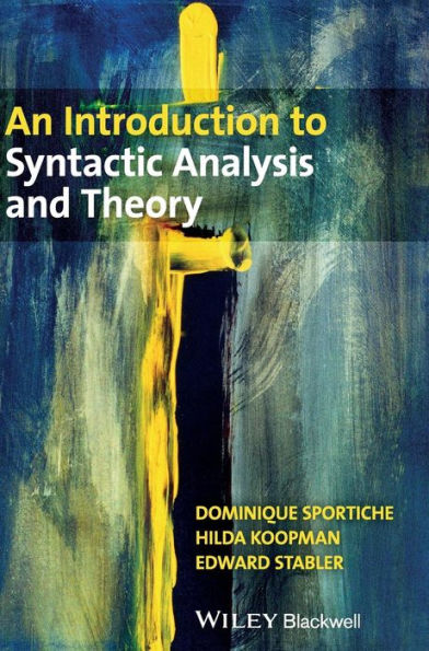 An Introduction to Syntactic Analysis and Theory / Edition 1