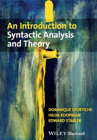 Title: An Introduction to Syntactic Analysis and Theory / Edition 1, Author: Dominique Sportiche