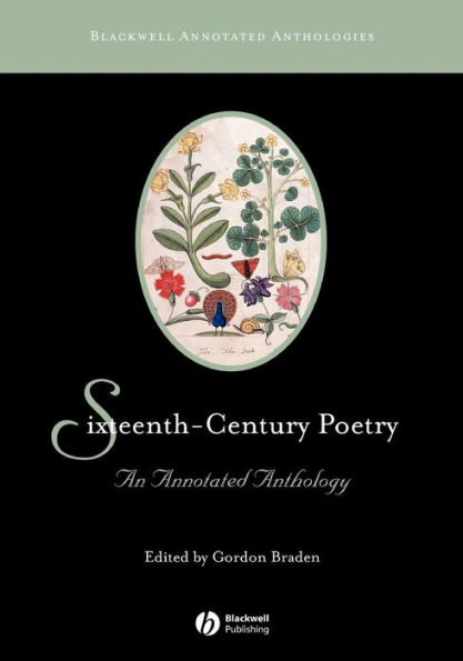 Sixteenth-Century Poetry: An Annotated Anthology / Edition 1