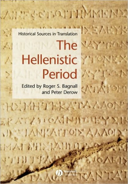 The Hellenistic Period: Historical Sources in Translation / Edition 1