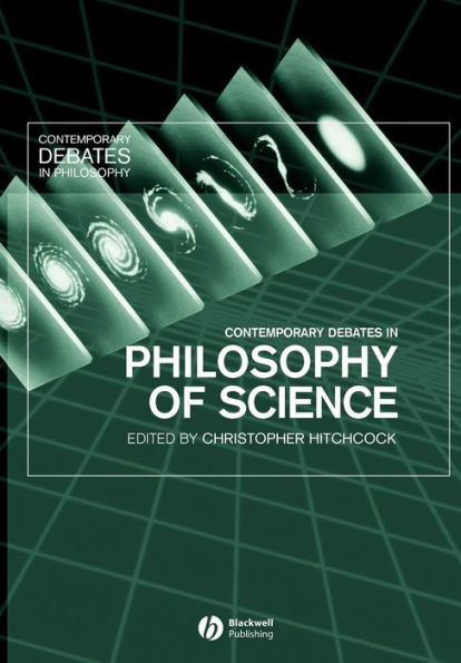 Contemporary Debates in Philosophy of Science / Edition 1