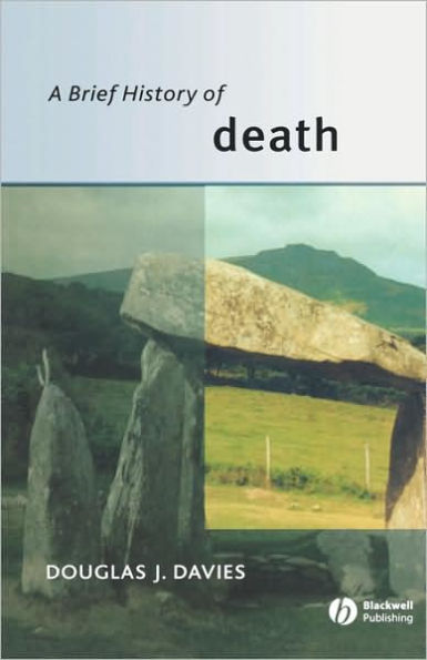 A Brief History of Death / Edition 1