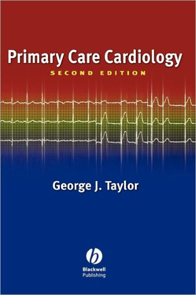 Primary Care Cardiology / Edition 2