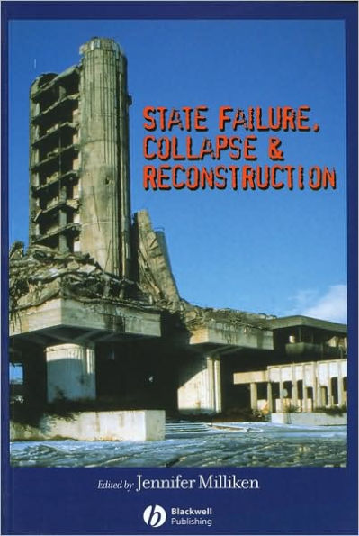 State Failure, Collapse & Reconstruction / Edition 1