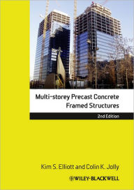 Title: Multi-Storey Precast Concrete Framed Structures / Edition 2, Author: Kim S. Elliott