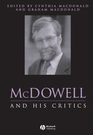 Title: McDowell and His Critics / Edition 1, Author: Cynthia Macdonald