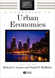 Title: A Companion to Urban Economics / Edition 1, Author: Richard J. Arnott