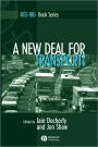A New Deal for Transport?: The UK's struggle with the sustainable transport agenda / Edition 1