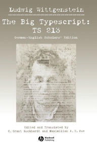 Title: The Big Typescript: TS 213 / Edition 1, Author: Ludwig Wittgenstein