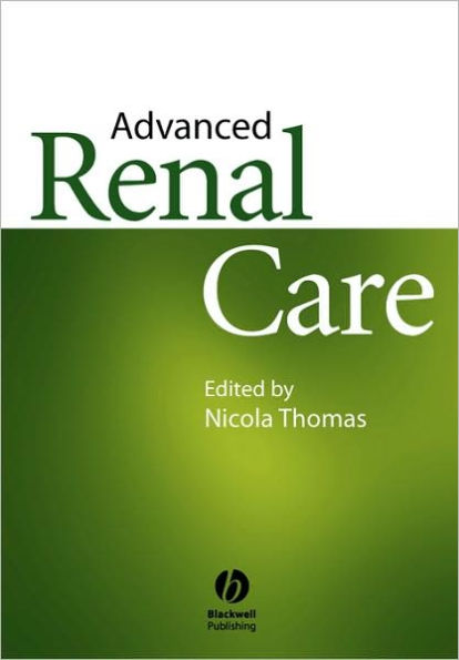 Advanced Renal Care / Edition 1