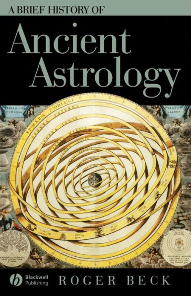 A Brief History of Ancient Astrology / Edition 1