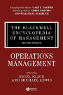 Alternative view 2 of The Blackwell Encyclopedia of Management, Operations Management / Edition 2