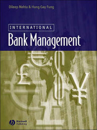 Title: International Bank Management / Edition 1, Author: Dileep Mehta