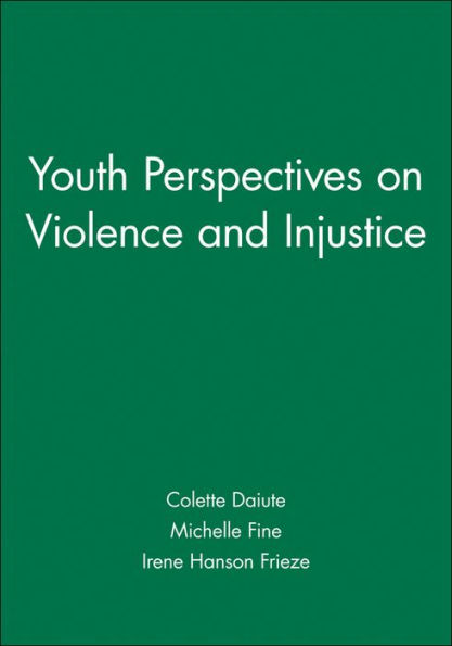 Youth Perspectives on Violence and Injustice / Edition 1