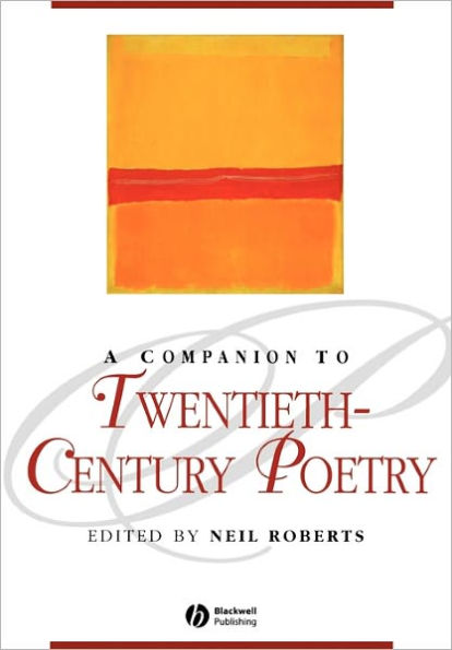 A Companion to Twentieth-Century Poetry / Edition 1