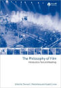 The Philosophy of Film: Introductory Text and Readings