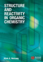 Structure and Reactivity in Organic Chemistry