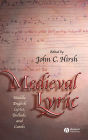 Medieval Lyric: Middle English Lyrics, Ballads, and Carols / Edition 1