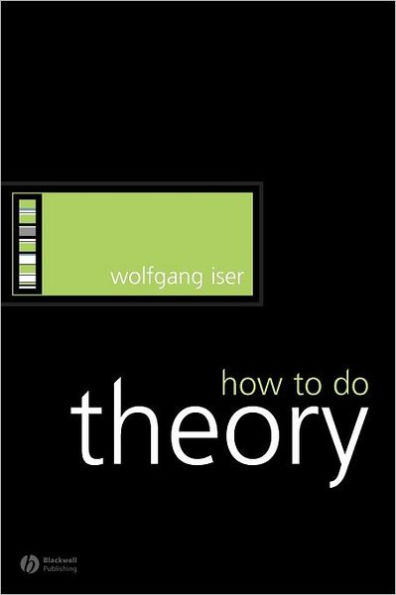 How to Do Theory / Edition 1