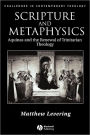 Scripture and Metaphysics: Aquinas and the Renewal of Trinitarian Theology / Edition 1