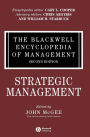 The Blackwell Encyclopedia of Management, Strategic Management / Edition 2