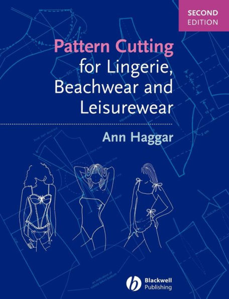 Pattern Cutting for Lingerie, Beachwear and Leisurewear / Edition 2