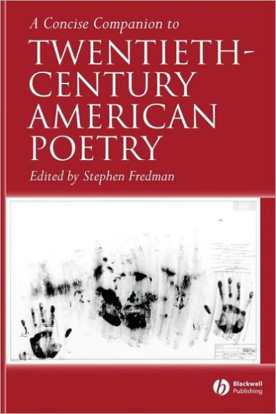 A Concise Companion to Twentieth-Century American Poetry / Edition 1